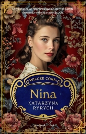 Wilcze córki. Nina. Tom 4 - Katarzyna Ryrych