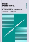 Dwaj Panowie S. Studia i szkice o Shakespearze i.. Jarosław Komorowski