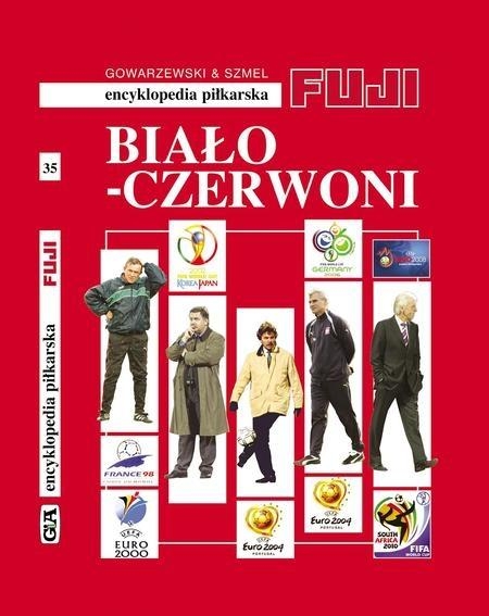 Biało-czerwoni. Dzieje reprezentacji Polski 1997-2008