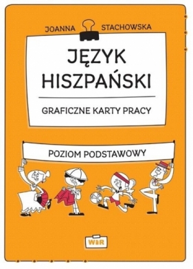 Język hiszpański. Graficzne karty prac PP - Joanna Stachowska