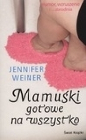 Mamuśki gotowe na wszystko