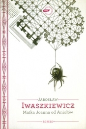 Matka Joanna od Aniołów - Iwaszkiewicz Jarosław