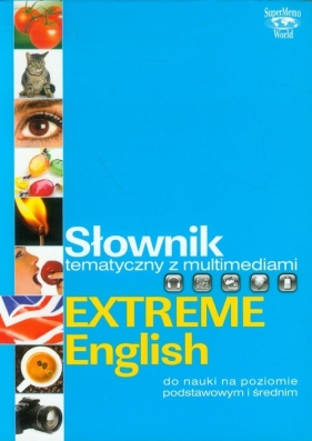 Słownik tematyczny z multimediami Extreme English