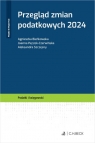 Przegląd zmian podatkowych 2024 Agnieszka Bieńkowska, Joanna Pęczek-Czerwińska, Aleksandra Szczęsny