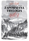 Zapomniana trylogia 1863 Jacek Kowalski