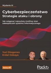 Cyberbezpieczeństwo - strategie ataku i obrony w.3 - Yuri Diogenes, Erdal Ozkaya