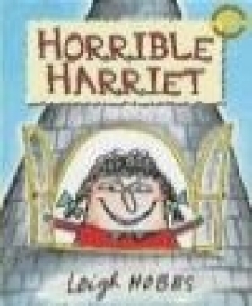 Horrible Harriet - Leigh Hobbs