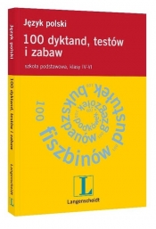 Język polski. 100 dyktand, testów i zabaw z płytą CD