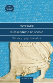 Nieświadome na scenie - Paweł Dybel