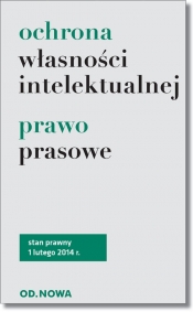 Ochrona własności intelektualnej, prawo prasowe - <br />