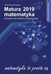 Matura 2019 Matematyka Ćwiczenia dla zakresu podstawowego