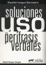 Uso de las perifrasis verbales Soluciones Vargas David