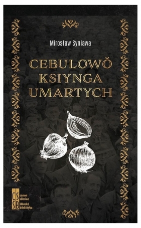 Cebulowŏ ksiynga umartych - Mirosław Syniawa