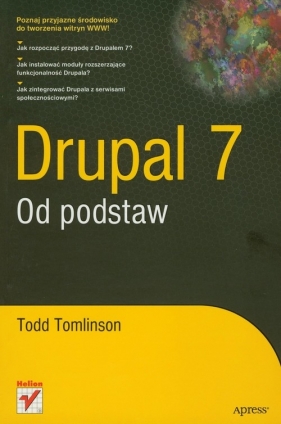 Drupal 7 Od podstaw - Todd Tomilson