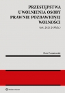 Przestępstwa uwolnienia osoby prawnie pozbawionej wolności (art. 242 i 243 Piotr Poniatowski