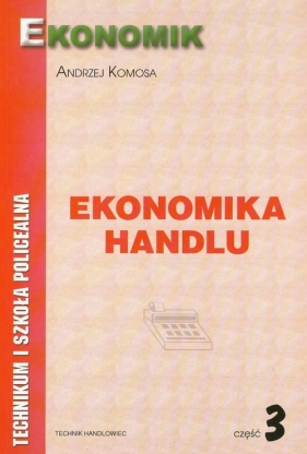 Ekonomika handlu cz3 - Komosa Andrzej