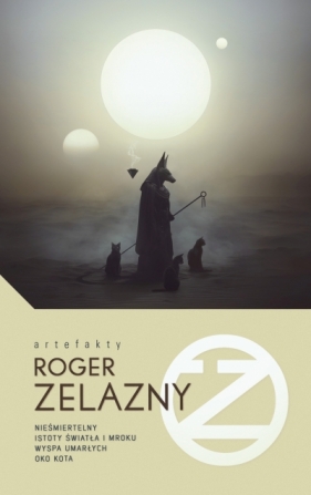 Nieśmiertelny / Istoty światła i Mroku / Wyspa umarłych / Oko kota - Roger Zelazny