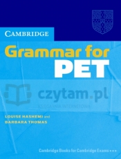 Cambridge Grammar for PET - Louise Hashemi, Barbara Thomas