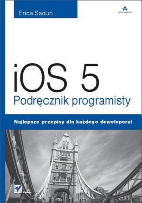 iOS 5 Podręcznik programisty - Sadun Erica