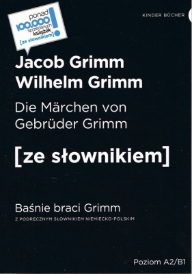 Die Marchen von Gebruder Grimm - Bracia Grimm, Bracia Grimm