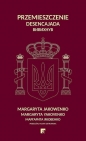 Przemieszczenie - Margaryta Jakowenko