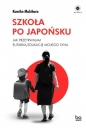 Szkoła po japońsku - Kumiko Makihara