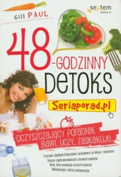 48-godzinny detoks - Paul Gill