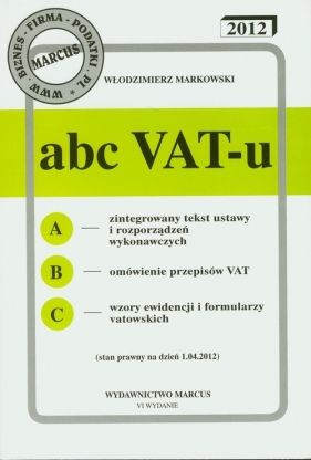 ABC VAT-u 2012 - Markowski Włodzimierz