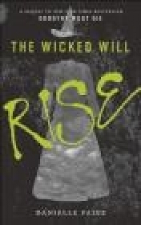 The Wicked Will Rise Danielle Paige