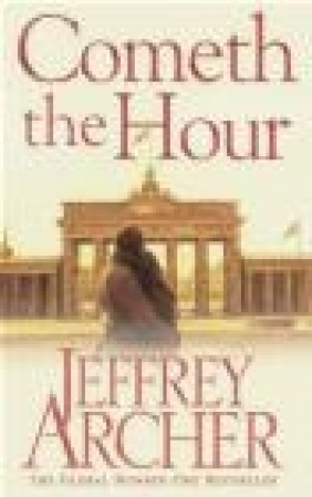 Cometh the Hour Jeffrey Archer