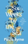 Six Weeks by the Sea wer. angielska Paula Byrne