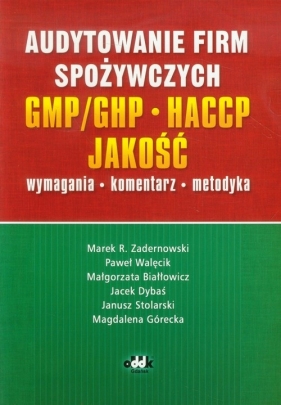 Audytowanie firm spożywczych GMP/GHP HACCP Jakość - <br />