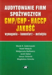 Audytowanie firm spożywczych GMP/GHP HACCP Jakość - <br />
