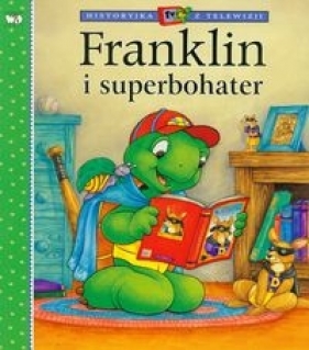 Franklin i superbohater - Paulette Bourgeois, Clark Brenda