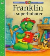 Franklin i superbohater - Paulette Bourgeois