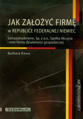 Jak założyć firmę w Republice Federalnej Niemiec - Kawa Barbara