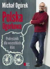 Polska Ogórkowa Podręcznik dla wszystkich klas (WYPJPJE0380)