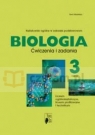 Biologia Liceum cz. 3 ćwiczenia