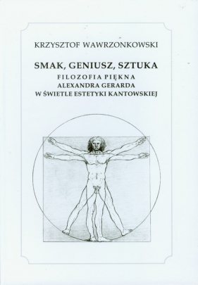 Smak geniusz sztuka - Wawrzonkowski Krzysztof