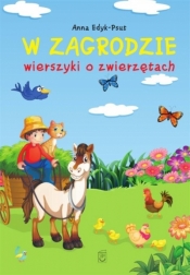 W zagrodzie. Wierszyki o zwierzętach