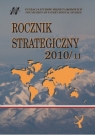 Rocznik strategiczny 2010/2011 Przegląd sytuacji politycznej,