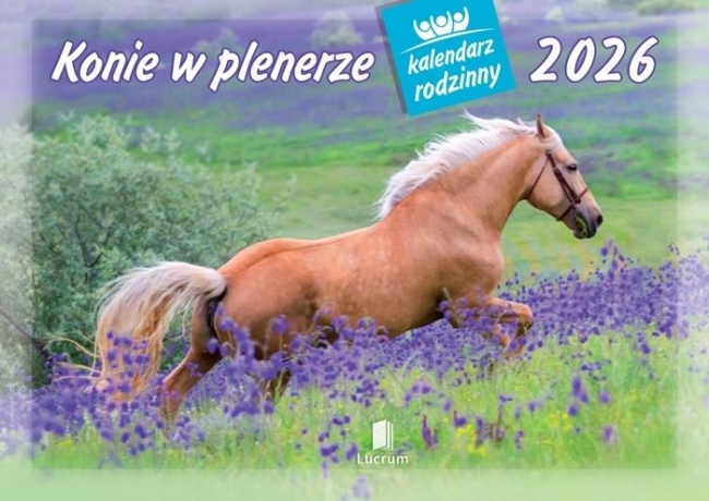 Kalendarz 2026 rodzinny Konie w plenerze