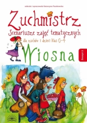 Zuchmistrz. Scenariusze zajęć tematycznych z.2