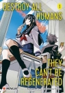 Destroy All Humans. They Can`t Be Regenerated. A Magic: The Gathering Manga, Katsura Ise