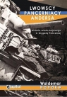 Lwowscy pancerniacy Andersa Waldemar Handke