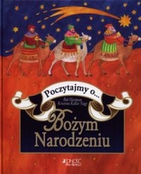 Poczytajmy o Bożym Narodzeniu - Hartman Bob, Nagy Krisztina Kallai