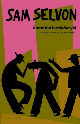 Samotne londyńczyki - Sam Selvon