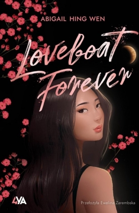Loveboat Forever - Abigail Hing Wen