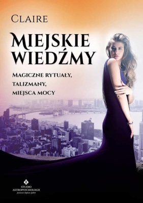 Miejskie wiedźmy - Claire