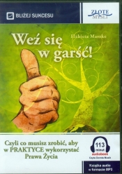 Weź się w garść!
